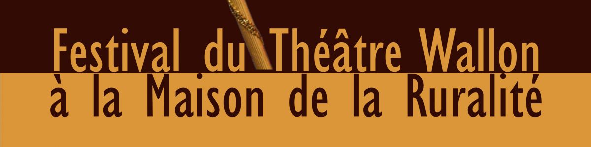 2ème festival du Théâtre Wallon