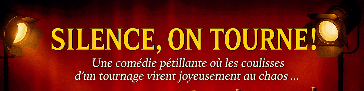 Silence on tourne!